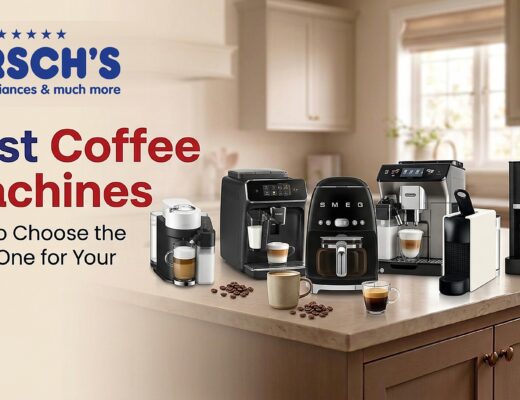 Hirsch's range of best coffee machines on a kitchen counter.
