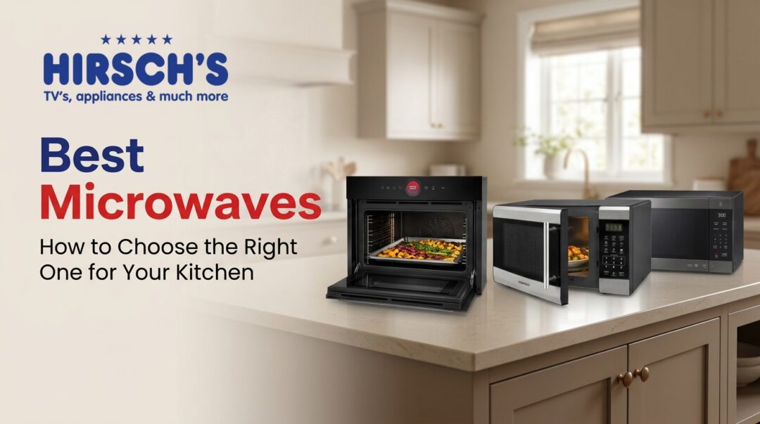 Best microwaves at Hirsch's on a kitchen counter.